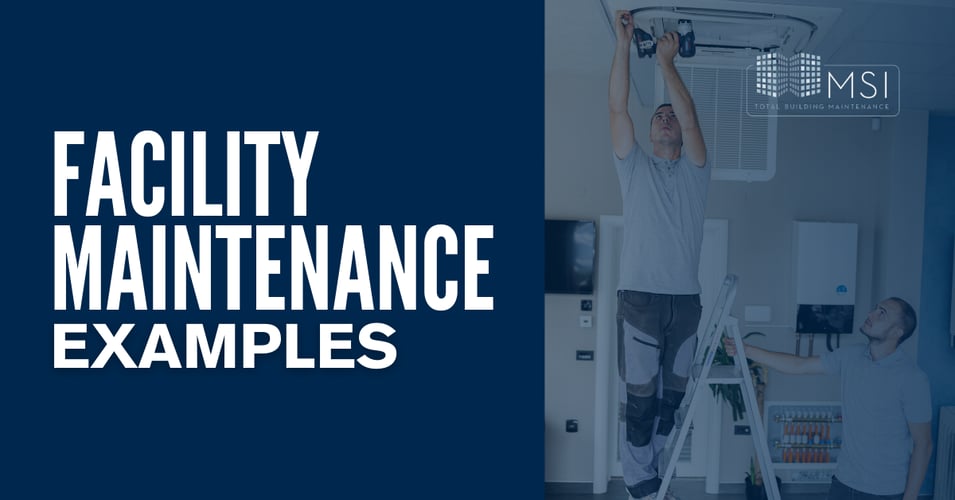 Facility Maintenance Examples