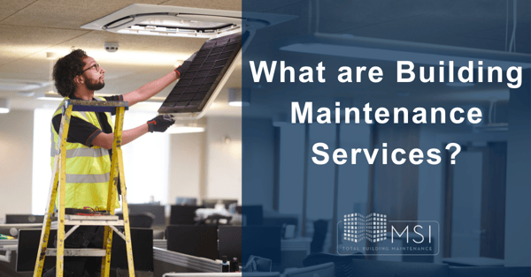 What are Building Maintenance Services?