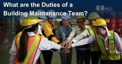 What are the Duties of a Building Maintenance Team?