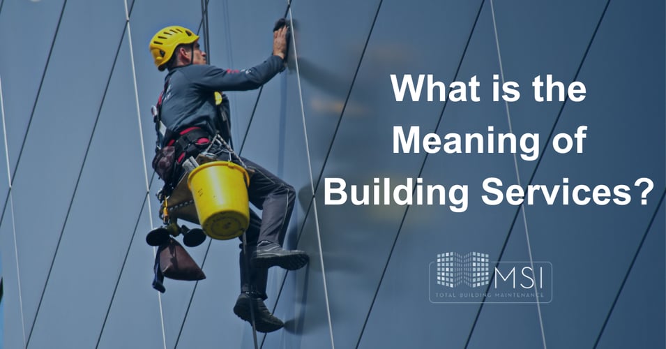 What is the Meaning of Building Services?